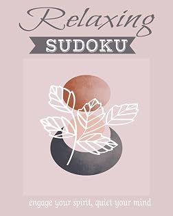 Relaxing Sudoku: Engage Your Spirit, Quiet Your Mind cover
